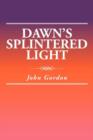 Image for Dawn&#39;s Splintered Light