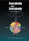 Image for Everybody for Everybody: Truth, Oneness, Good, and Beauty for Everyone!S Life, Liberty, and Pursuit of Happiness Volume Ii: Volume Ii