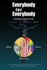 Image for Everybody for Everybody: Truth, Oneness, Good, and Beauty for Everyone&#39;S Life, Liberty, and Pursuit of Happiness Volume I