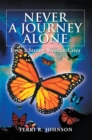 Image for Never a Journey Alone: Even a Strong Woman Cries