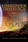 Image for Forbidden Theology: Origin of Scriptural God