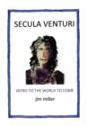 Image for Secula Venturi : The World to Come: The World to Come