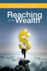 Image for Reaching for the Wealth
