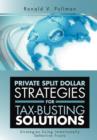Image for Private Split Dollar Strategies for Tax-Busting Solutions