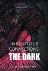 Image for Iniquitous Connections: The Dark