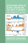 Image for Approaching Crisis of Global Cooling and the Limits to Growth: Global Warming Is Not Our Future