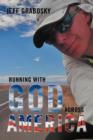 Image for Running with God Across America