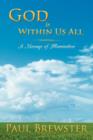 Image for God Is Within Us All : A Message of Illumination