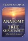 Image for The Anatomy of True Christianity