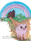 Image for Adventures of Penelope the Tea Cup Pig.