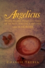 Image for Angelicus: When Hearts Hold Lifetimes of Secrets, Solving a Mystery Can Be Murder