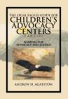Image for The Legal Eagles Guide for Children&#39;s Advocacy Centers Part III : Soaring for Advocacy and Justice