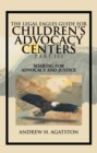 Image for Legal Eagles Guide for Children&#39;s Advocacy Centers Part Iii: Soaring for Advocacy and Justice