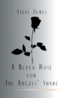 Image for Black Rose for the Angels&#39; Share