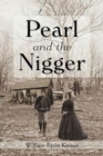 Image for Pearl and the Nigger