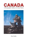 Image for Canada : A Photographic Gallery of a Great Nation