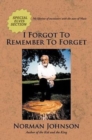 Image for I Forgot To Remember To Forget