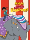Image for Makhi and the Run Away Elephant