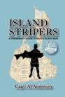 Image for Island Stripers : A Fisherman&#39;s Guide to Block Island