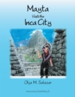 Image for Mayta Visits the Inca City: Mayta Visita La Ciudad De Los Incas.