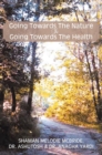 Image for Going Towards the Nature Is Going Towards the Health