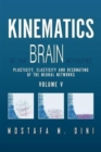 Image for Kinematics Of The Brain Activities Vol. V