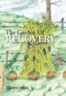 Image for The Garden Of Recovery