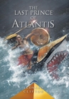Image for The Last Prince of Atlantis