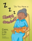 Image for &#39;&#39;Do You Have a Sleepy Grandma?&#39;&#39;