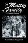 Image for A Matter of Family : A Cousin&#39;s Lament