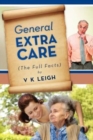 Image for General Extra Care : The Full Facts