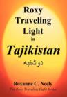 Image for Roxy Traveling Light in Tajikistan