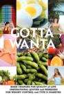Image for Gotta Wanta : Make Changes for Quality of Life; Inspirational Quotes and Remedies
