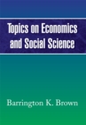 Image for Topics on economics and social science