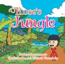 Image for Rose&#39;s Jungle.