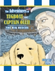 Image for Adventures of Tugboat and Captain Ollie: The Big Rescue.