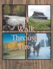 Image for Walk Through Time