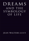 Image for Dreams and the Symbology of Life