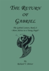 Image for Return of Gabriel: The Gabriel Letters, Book Ii  More Advice to a Young Angel