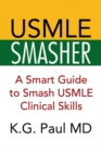 Image for Usmle Smasher: A Smart Guide to Smash Usmle Clinical Skills