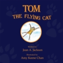 Image for Tom the Flying Cat.