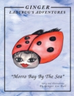 Image for Ginger Lady Bug&#39;s Adventures &#39;&#39;Morro Bay by the Sea&#39;&#39;