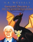 Image for Gregory Orange &amp; the Enchanted Kingdoms