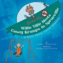 Image for Willie Villie Meets Casey Kramps in Sprueville: A Book About Celiac Disease.