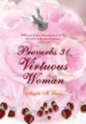 Image for Proverbs 31 Virtuous Woman: Who Can Find a Virtuous Woman? for Her Price Is Far Above Rubies.