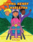 Image for Hawwa Henry and Harletha