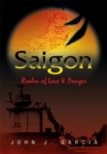 Image for Saigon: Realm of Love &amp; Danger