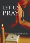 Image for Let Us Pray