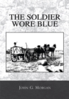 Image for Soldier Wore Blue