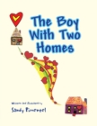 Image for Boy with Two Homes